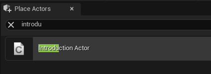 Place Actors panel showing the Introduction Actor